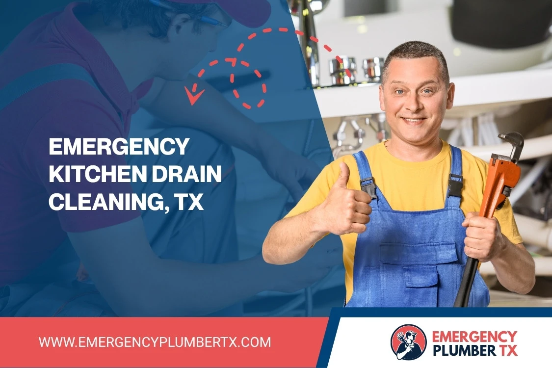 Emergency Kitchen Drain Cleaning, TX