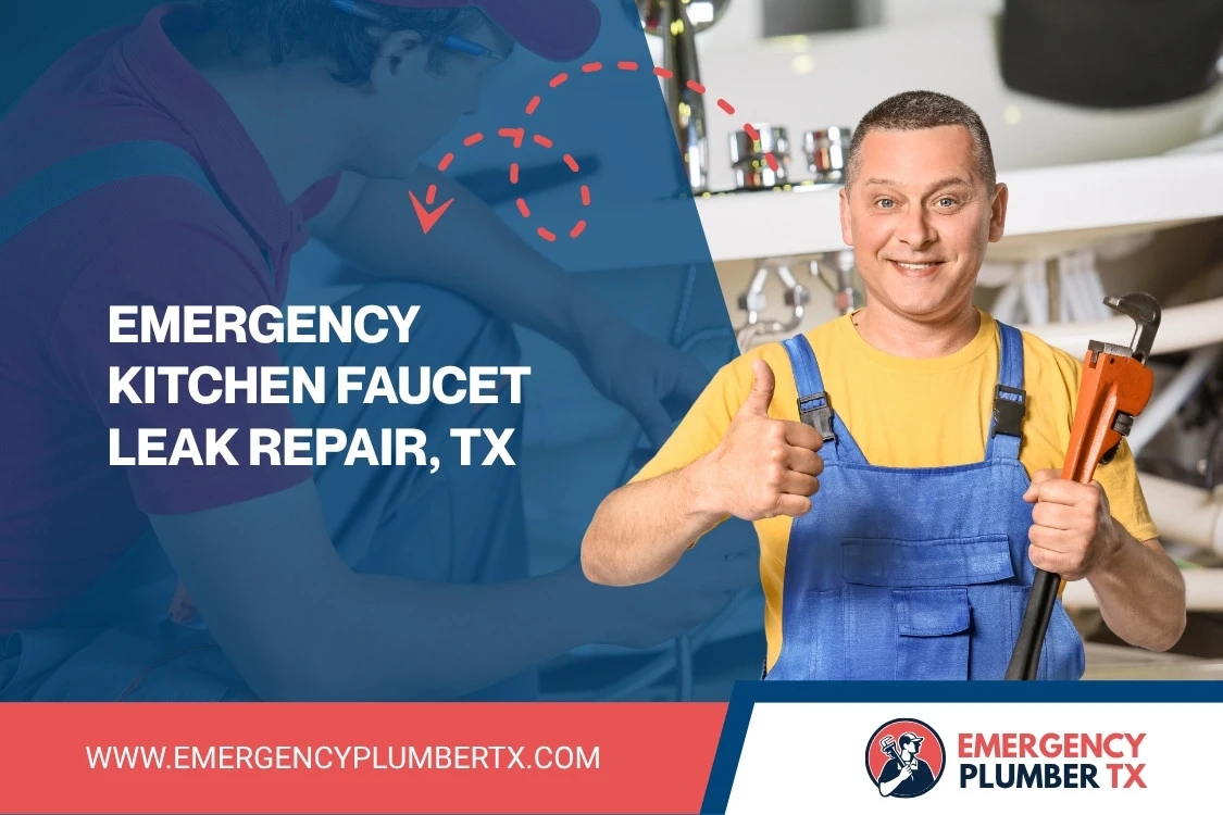 Emergency Kitchen Faucet Leak Repair, TX