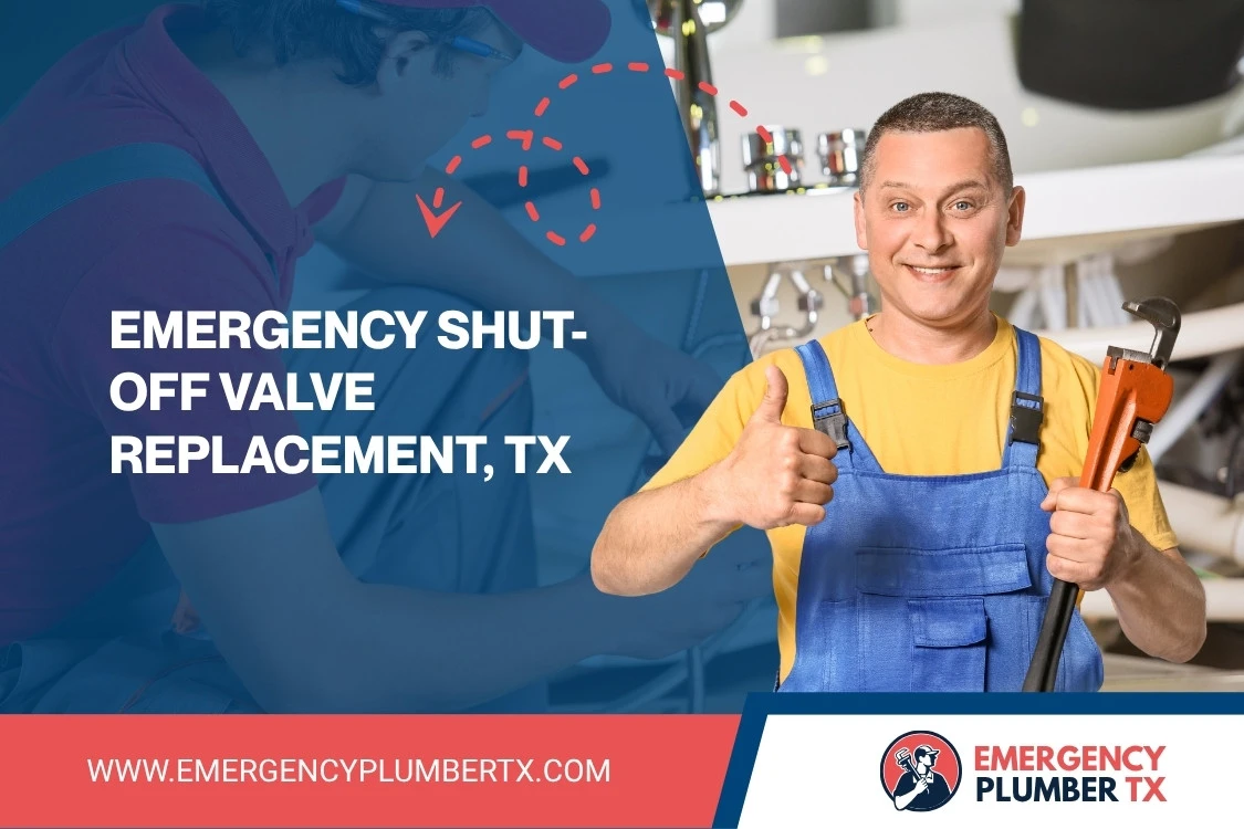 Emergency Shut-Off Valve Replacement, TX