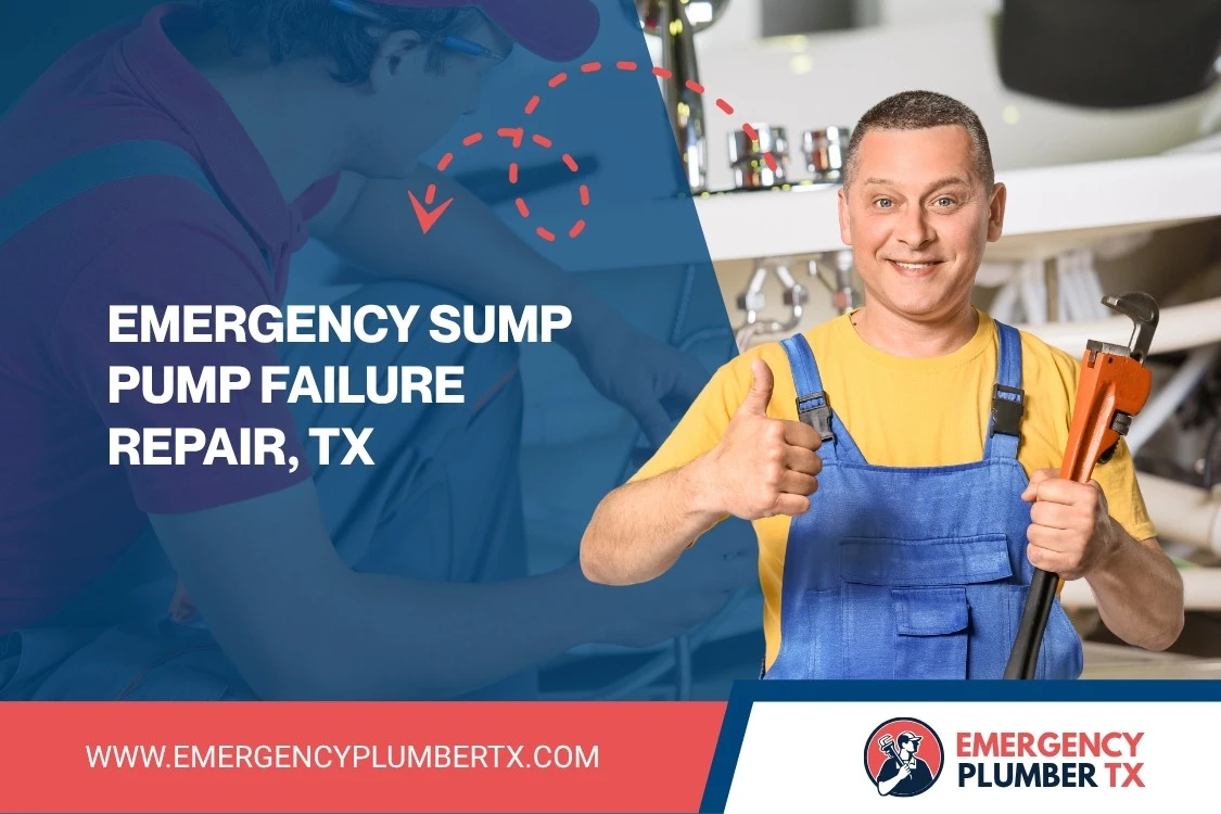 Emergency Sump Pump Failure Repair, TX