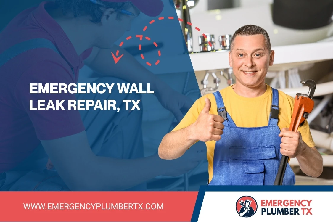 Emergency Wall Leak Repair, TX